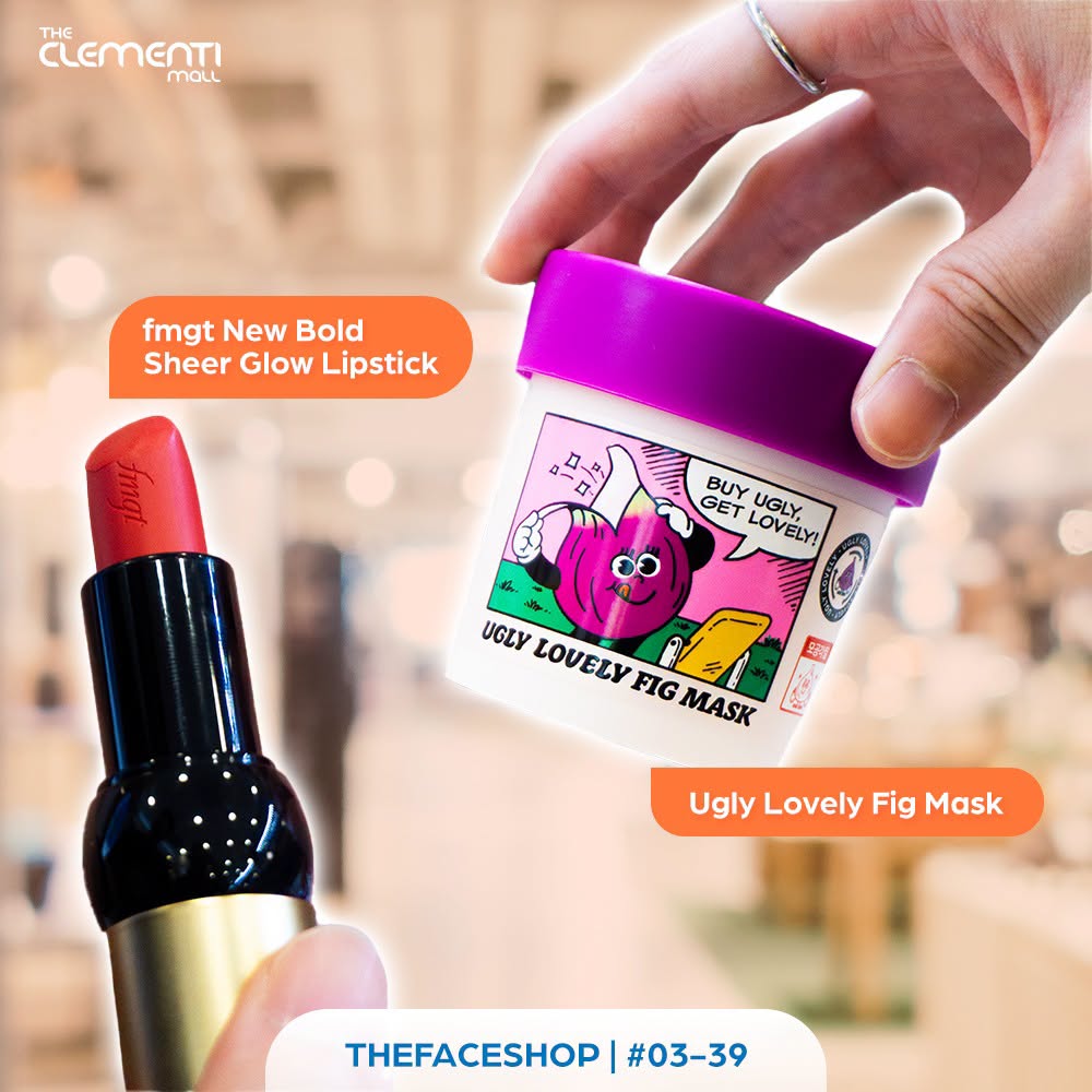 fmg Bold Sheer Glow Lipstick and The Face Shop at The Clementi Mall