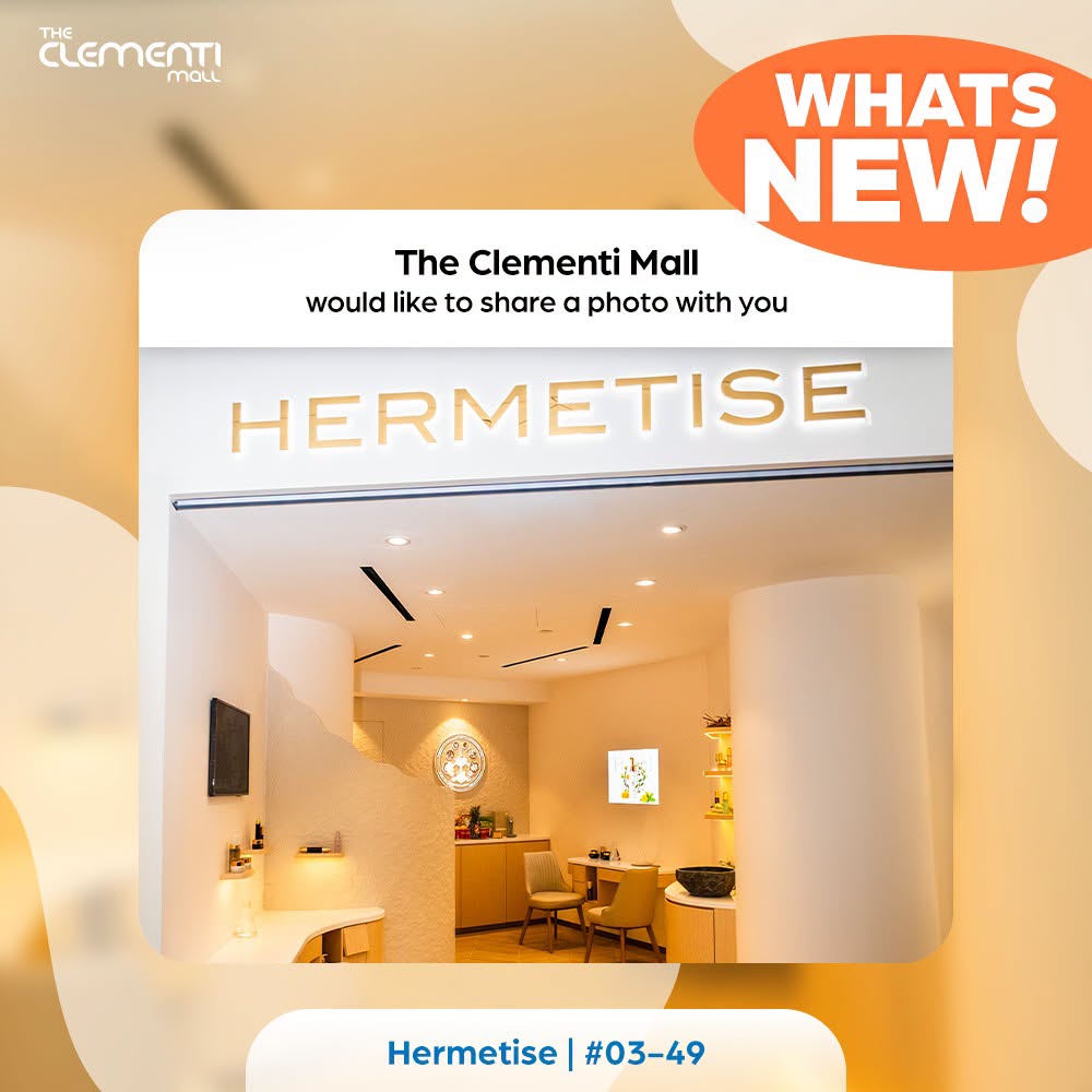 Hermetise at The Clementi Mall