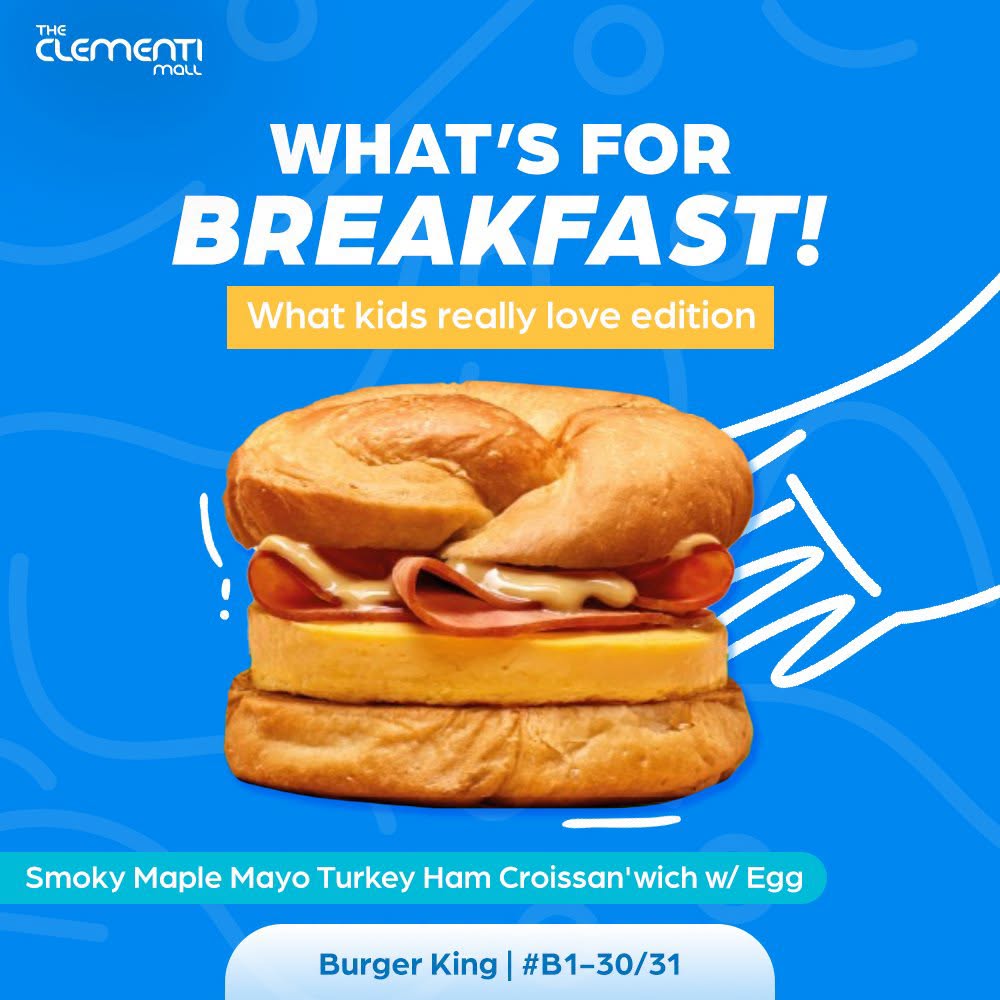 Burger King breakfast at The Clementi Mall